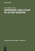 Cover: Gemeinde und Staat im Alten Europa - De Gruyter Oldenbourg