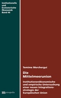 Cover: Die Mittelmeerunion - Metropolis
