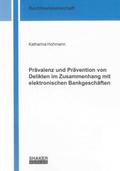 Cover: Pr&auml;valenz und Pr&auml;vention von Delikten im Zusammenhang mit elektronischen Bankgesch&auml;ften - Shaker