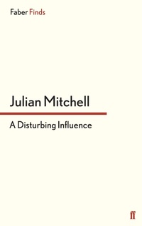 Enlarge image Cover: A Disturbing Influence - Faber & Faber