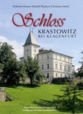 Cover: Schloss Krastowitz bei Klagenfurt - K&auml;rntner Landesarchiv