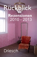 Cover: R&uuml;ckblick - Driesch