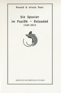 Cover: Die Spanier im Pazifik - Reloaded - BABYLON METROPOLIS STUDIES