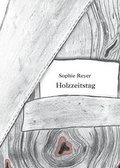 Cover: Holzzeitstag - Buchhandlung Beim Augarten