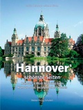 Cover: Hannovers sch&ouml;nste Seiten - Medien-Verlag Schubert