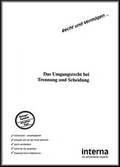 Cover: Das Umgangsrecht bei Trennung und Scheidung - Verlag interna