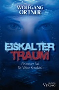 Cover: Eiskalter Traum - Laudatio-Verlag