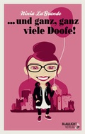 Cover: ... und ganz, ganz viele Doofe! - Blaulicht-Verlag