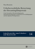 Cover: Urheberrechtliche Bewertung der Streamingfilmportale - Peter Lang Verlag