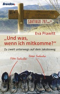Cover: Und was, wenn ich mitkomme? - Brendow