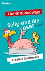 Cover: Selig sind die Loser - Brendow