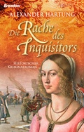 Cover: Die Rache des Inquisitors - Brendow