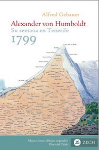Abbildung von: Alexander von Humboldt, su semana en Tenerife 1799 - Zech Verlag