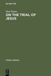 Enlarge image Cover: On the Trial of Jesus - De Gruyter