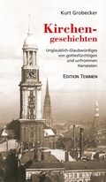 Cover: Kirchengeschichten - Edition Temmen e.K.