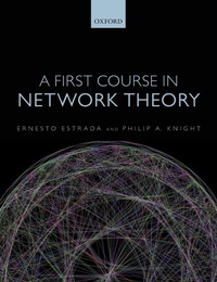 Enlarge image Cover: A First Course in Network Theory - Oxford University Press