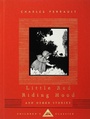 Cover: Little Red Riding Hood and Other Stories - Everyman's Library