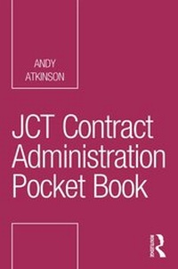 Enlarge image Cover: JCT Contract Administration Pocket Book - Routledge