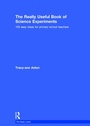 Cover: The Really Useful Book of Science Experiments - Routledge