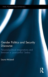 Enlarge image Cover: Gender Politics and Security Discourse - Routledge