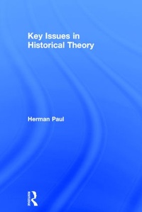 Enlarge image Cover: Key Issues in Historical Theory - Routledge