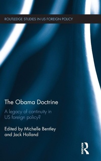 Enlarge image Cover: The Obama Doctrine - Routledge