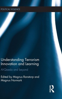 Enlarge image Cover: Understanding Terrorism Innovation and Learning - Routledge