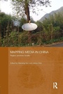 Cover: Mapping Media in China - Routledge