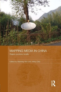 Enlarge image Cover: Mapping Media in China - Routledge