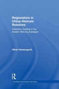 Cover: Regionalism in China-Vietnam Relations - Routledge