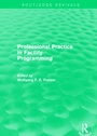 Cover: Professional Practice in Facility Programming (Routledge Revivals) - Routledge