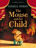 Cover: The Mouse and His Child - Faber & Faber