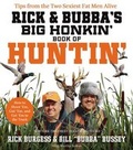 Cover: Rick and Bubba's Big Honkin' Book of Huntin' - Thomas Nelson