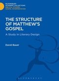 Abbildung von: The Structure of Matthew's Gospel - Bloomsbury Academic