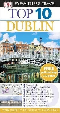 Abbildung von: Top 10 Dublin - DK Eyewitness Travel