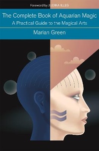 Enlarge image Cover: The Complete Book of Aquarian Magic: A Practical Guide to the Magical Arts - Coronet Books