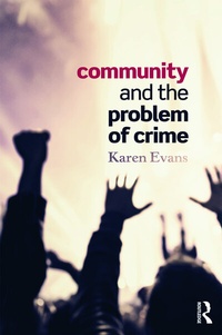 Enlarge image Cover: Community and the Problem of Crime - Routledge