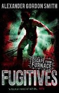 Cover: Escape from Furnace 4: Fugitives - Faber & Faber