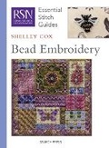 Cover: RSN Essential Stitch Guides: Bead Embroidery - Search Press Ltd
