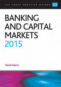 Abbildung von: Banking and Capital Markets 2015 - College of Law Publishing