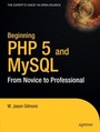 Cover: Beginning PHP 5 and MySQL - Apress