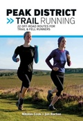 Cover: Peak District Trail Running - Vertebrate Publishing Ltd