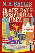 Cover: Black Day at the Bosphorus Caf&eacute; - Old Street Publishing