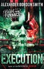 Cover: Escape from Furnace 5: Execution - Faber & Faber