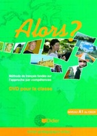 Abbildung von: Alors? / A1 - Video-DVD inkl. livret pédagogique - Didier