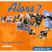 Abbildung von: Alors? / A2 - CD classe - Didier