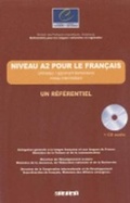 Cover: Les R&eacute;f&eacute;rentiels / Niveau A2 pour le fran&ccedil;ais - Un R&eacute;f&eacute;rentiel - Didier