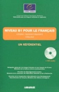 Cover: Les R&eacute;f&eacute;rentiels / Niveau B1 pour le fran&ccedil;ais - Un R&eacute;f&eacute;rentiel - Didier