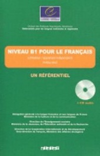 Abbildung von: Les Référentiels / Niveau B1 pour le français - Un Référentiel - Didier