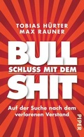Cover: Schluss mit dem Bullshit! - Piper